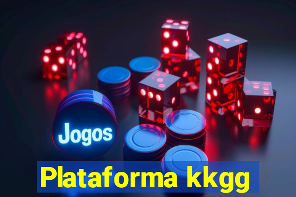 Plataforma kkgg